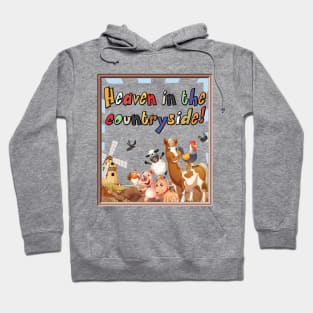 Heaven in the Countryside! Hoodie